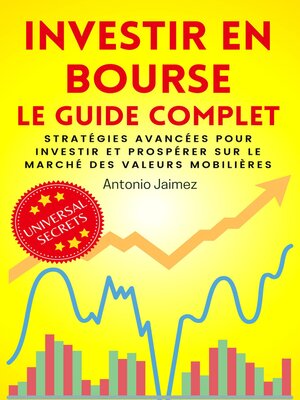 cover image of INVESTIR EN BOURSE, LE GUIDE COMPLET
